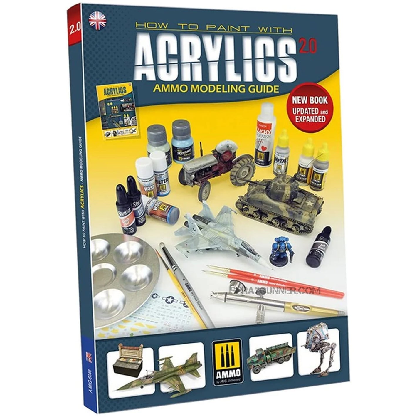 AMMO by MIG Publications - How to paint with Acrylics 2.0. AMMO Modeling guide (English)