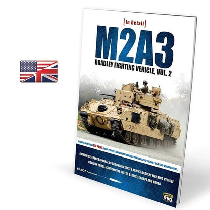 AMMO by MIG Publications - M2A3 BRADLEY FIGHTING VEHICLE IN EUROPE IN DETAIL VOL 2