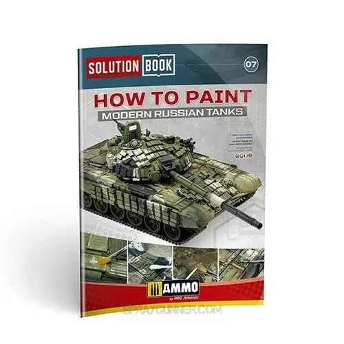 AMMO by MIG Publications - SOLUTION BOOK HOW TO PAINT MODERN RUSSIAN TANKS (Multilingual) AMMO by Mig Jimenez