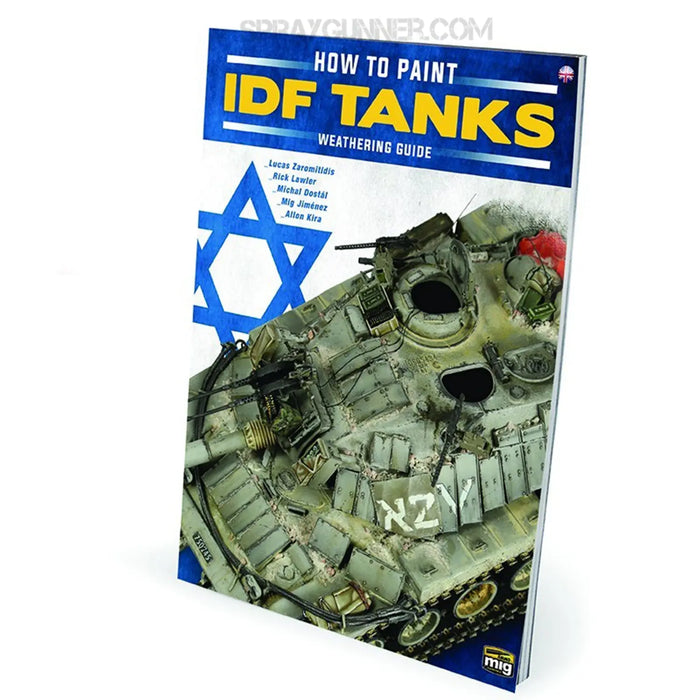 AMMO by MIG Publications THE WEATHERING SPECIAL - How to Paint IDF Tanks. Weathering Guide (English)
