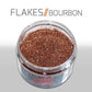 Custom Creative Flake: Bourbon