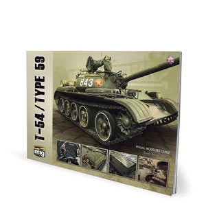 AMMO by MIG Publications - T-54/TYPE 59 – VISUAL MODELERS GUIDE (English)