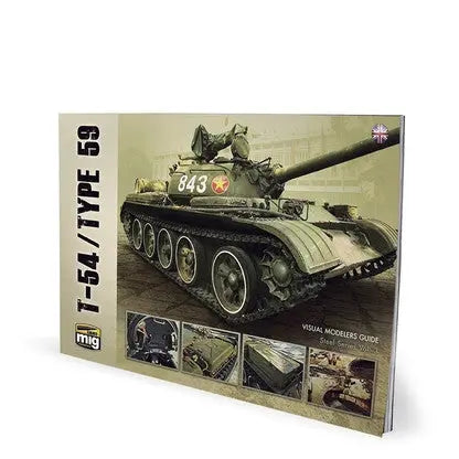 AMMO by MIG Publications - T-54/TYPE 59 – VISUAL MODELERS GUIDE (English) AMMO by Mig Jimenez